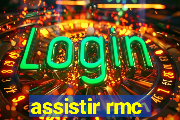 assistir rmc